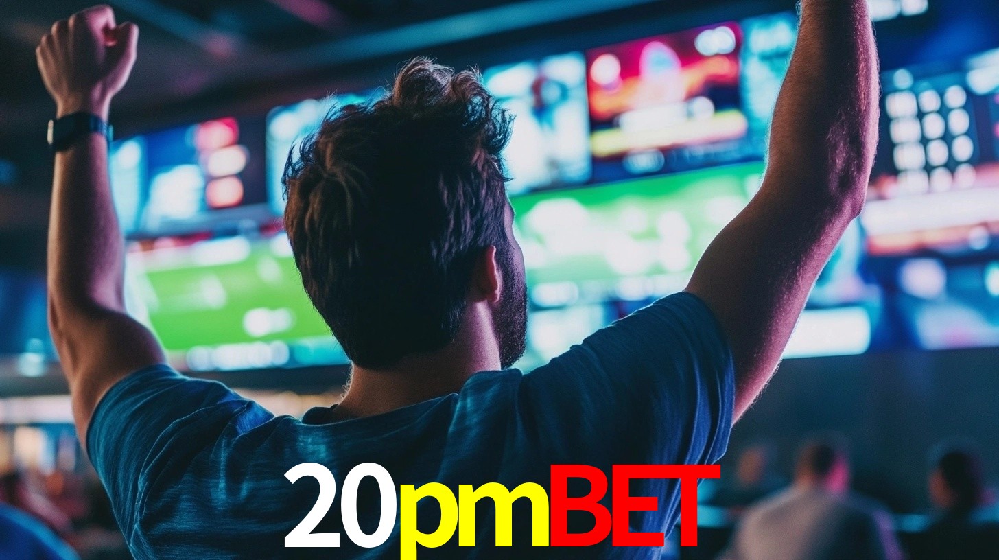 20pmbet: Seu Especialista em Apostas Esportivas Brasileiras